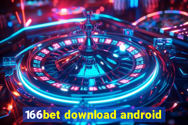 166bet download android